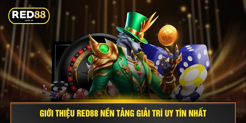 Giới thiệu RED88 nền tảng giải trí uy tín nhất