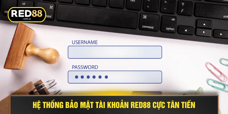 Hệ thống bảo mật tài khoản RED88 cực tân tiến