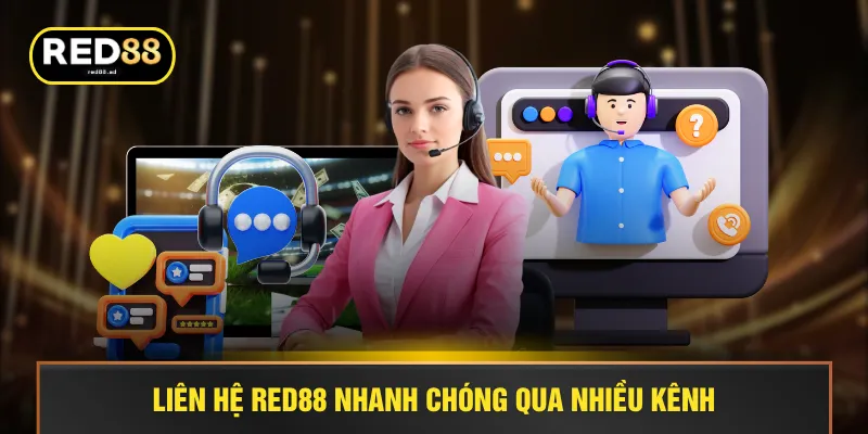 Liên hệ RED88 nhanh chóng qua nhiều kênh