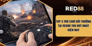 Top 5 Trò Chơi Đổi Thưởng Tại RED88 Thu Hút Nhất Hiện Nay